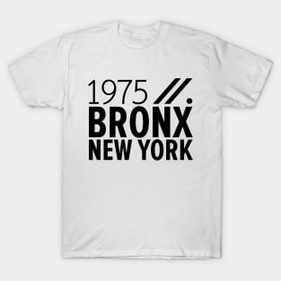 Bronx NY Birth Year Collection - Represent Your Roots 1975 in Style T-Shirt